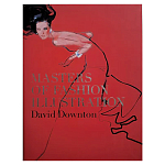 Редкое подарочное издание Masters of Fashion Illustration by David Downton варинант исполнения - 1 | Loft Concept в Красноярске