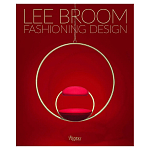 Иллюстрированная монография дизайнера Ли Брума Fashioning Design: Lee Broom варинант исполнения - 1 | Loft Concept в Красноярске